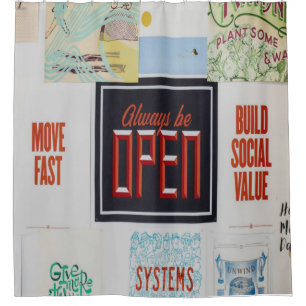 Always be Open, Motivational Inspirational Shower Curtain