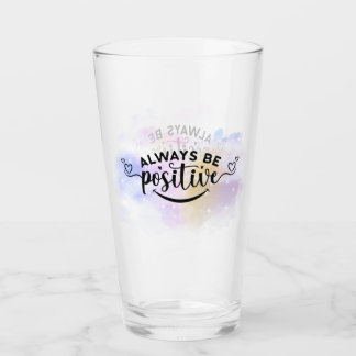 Always Be Positive Purple Yellow Glass