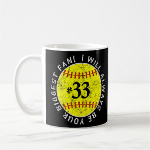 Always Be Your Biggest Fan Favourite Player Softba Coffee Mug