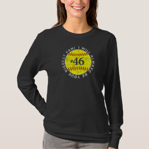 Always Be Your Biggest Fan Favourite Player Softba T-Shirt