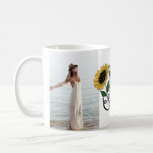 "Always Be Your Own Sunshine" 2 Custom Photos  Coffee Mug (Left)