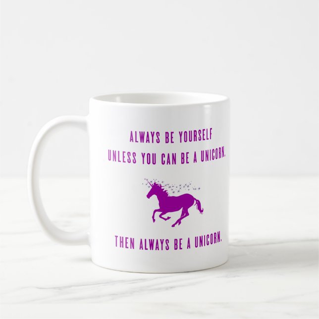 Always Be Yourself Coffee Mug (Left)