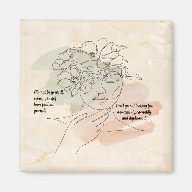 Always Be Yourself Magnet (Front)