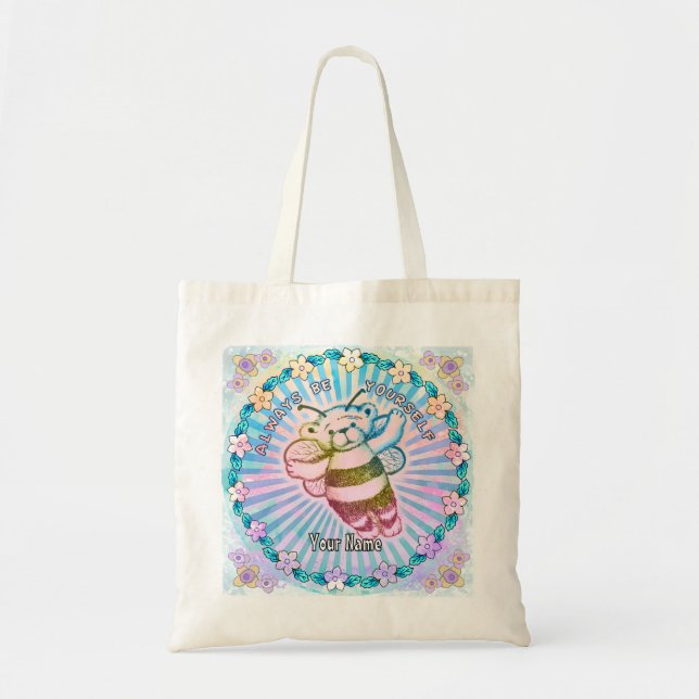 Always Be Yourself Tote Bag (Front)