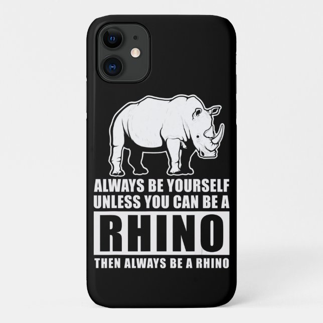 Always Be Yourself Unless Be Rhino Costume Gift Case-Mate iPhone Case (Back)