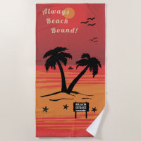 Always Beach Bound Blazing Sun