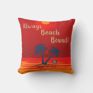 Always Beach Bound!  Cushion