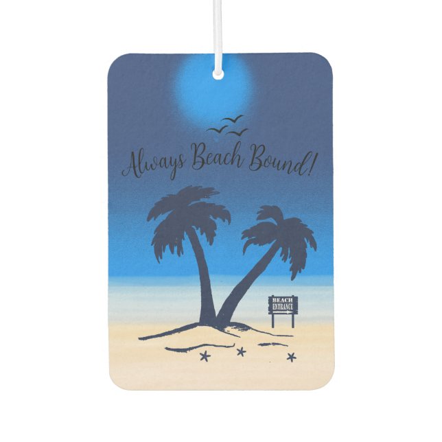  Always Beach Bound, Midnight Blue Car Air Freshener (Front)