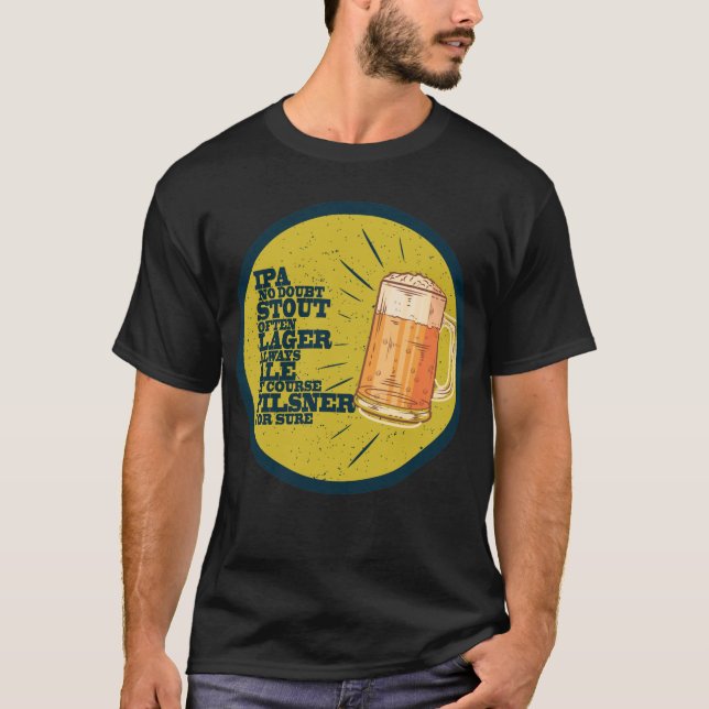 Always Beer T-Shirt (Front)