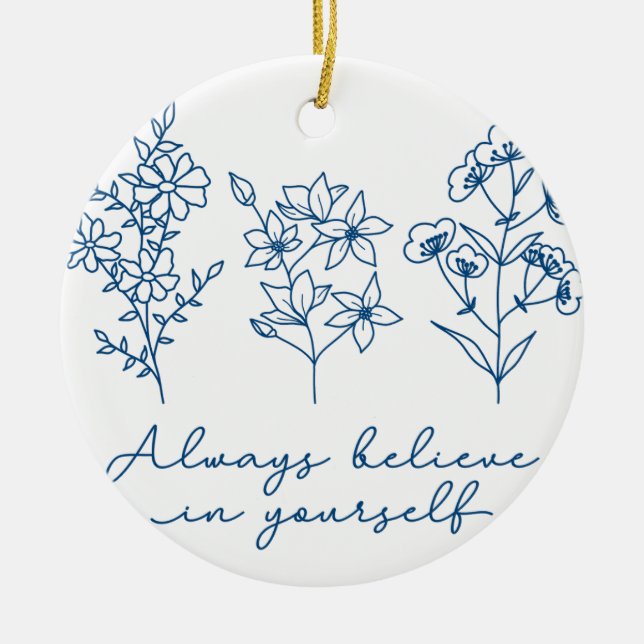 ALWAYS BELIEVE CERAMIC TREE DECORATION (Front)