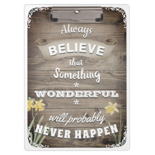 Always Believe Clipboard