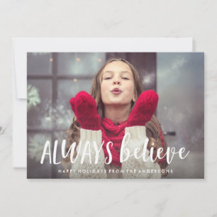 Always Believe Holiday Photo Card