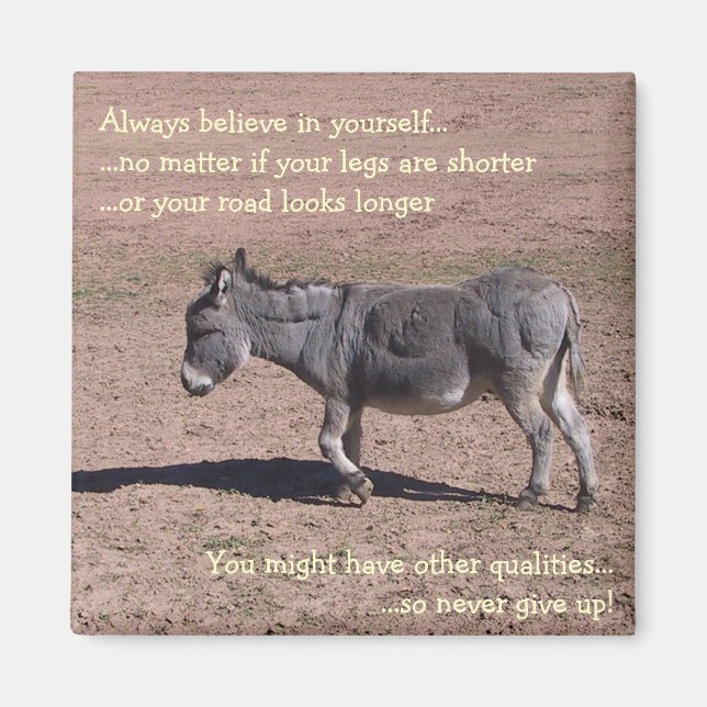 Always believe in yourself magnet (Front)