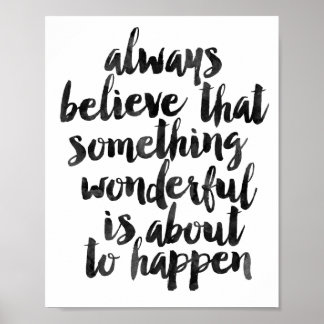 Always Believe That Something Wonderful... Poster