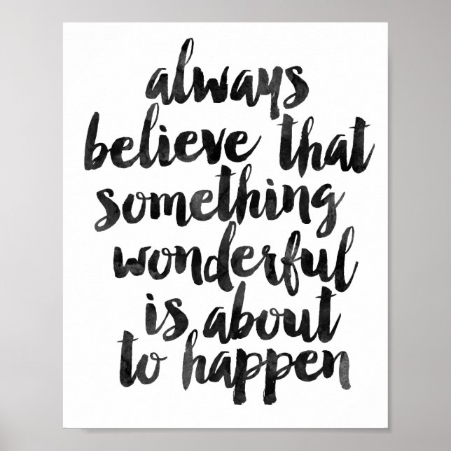 Always Believe That Something Wonderful... Poster (Front)