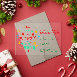 Always Better Together in Winter Weather Christmas Acrylic Invitations