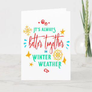 Always Better Together in Winter Weather Xmas, ZSG Holiday Card