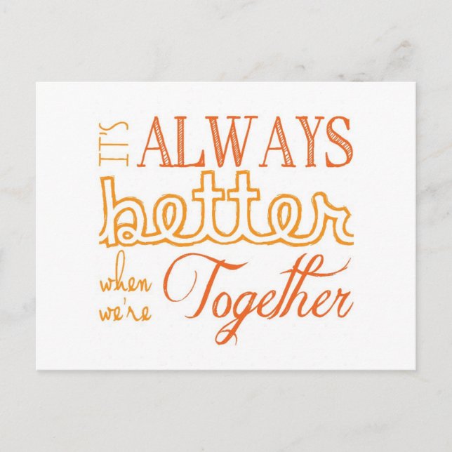 Always better together (orange) postcard (Front)