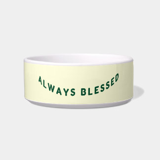 "Always Blessed" Green on Cream Pet Bowl