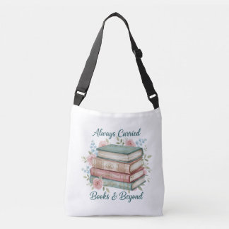 "Always Carried: Books & Beyond" Tote Bag