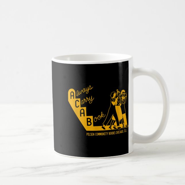 Always Carry A Book Lsen Community Books Chicago T Coffee Mug (Right)