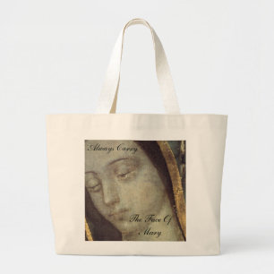 Always Carry The Face Of Mary Large Tote Bag