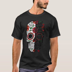 Always Chingona Sometimes Cabrona But Never Pendej T-Shirt