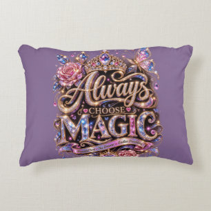 Always Choose Magic Sparkle Crystal Design Decorative Cushion