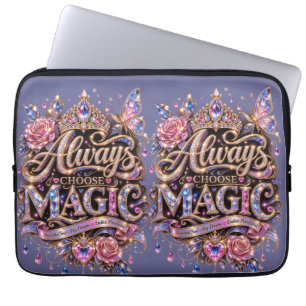 Always Choose Magic Sparkle Crystal Design Laptop Sleeve