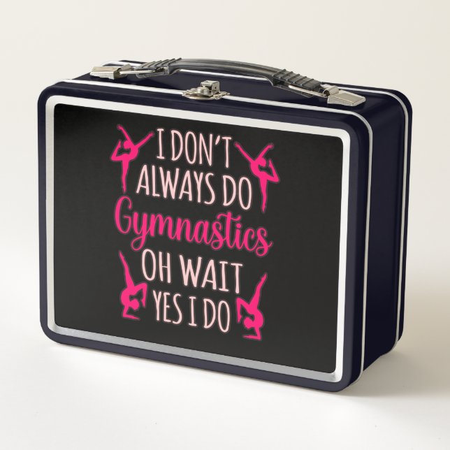 Always Do Gymnastics Gymnast Gymnastic Sports Love Metal Lunch Box (Front)