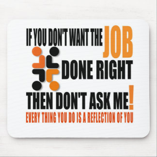 ALWAYS DO YOUR BEST MOUSE MAT