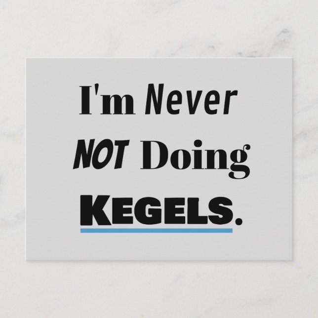 Always Doing Kegels Postcard (Front)