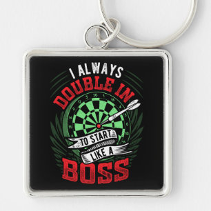 Always Double In to Start - Dart Player Premium Key Ring