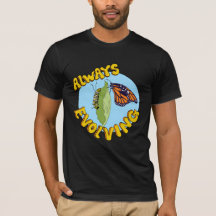 Always Evolving T-Shirt