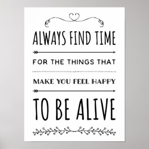 Always Find Things To Make You Happy Quote Poster