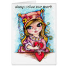 Always Follow Your Heart!