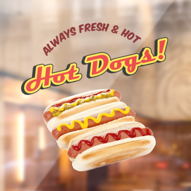 Always Fresh And Hot Hot Dogs Store Front  Window Cling (Sheet 2)