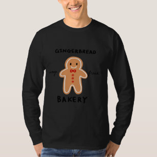 Always Fresh Gingerbread Baker Cute Gingerbread Ma T-Shirt