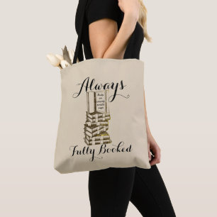 Always Fully Booked Tote Bag