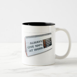 Always Give 100% At Work Two-Tone Coffee Mug