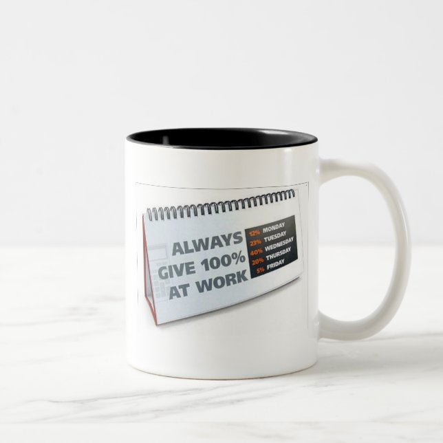 Always Give 100% At Work Two-Tone Coffee Mug (Right)