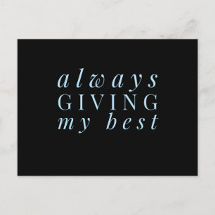 Always Giving My Best Sarcastic Humour Postcard