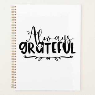 always grateful - typography planner