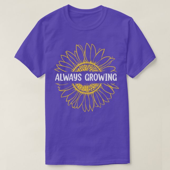 Always Growing Flower T-Shirt (Design Front)
