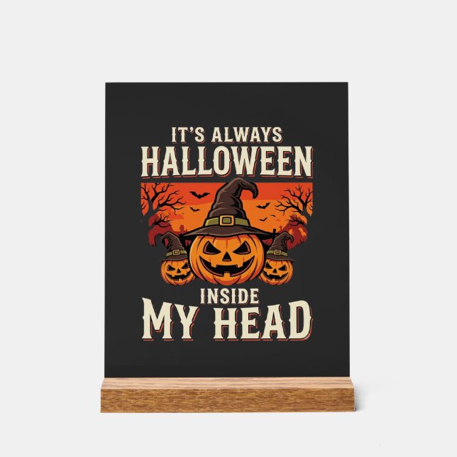 Always Halloween Pumpkin Witch Design_1 Acrylic Sign (Front)