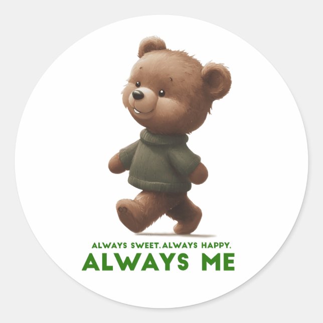 Always Happy and Positive | Adorable Gift Classic Round Sticker (Front)