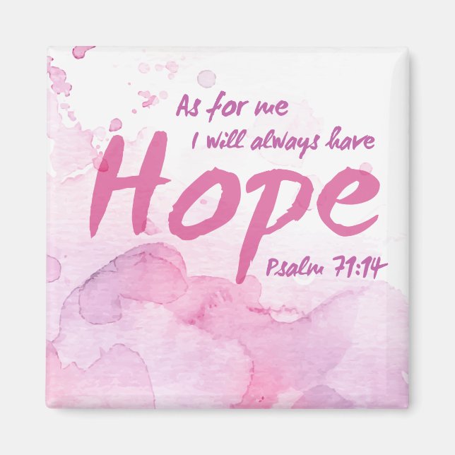 Always Have Hope Magnet (Front)
