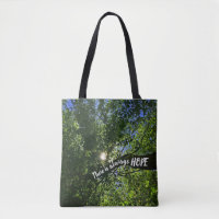 Always Hope Sunlight Through Trees Inspirational