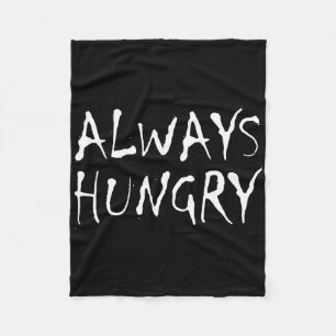 Always Hungry Food Bodybuilding Protein M Carb Fat Fleece Blanket