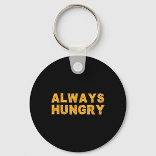 Always Hungry Food Bodybuilding Protein M Carb Fat Key Ring